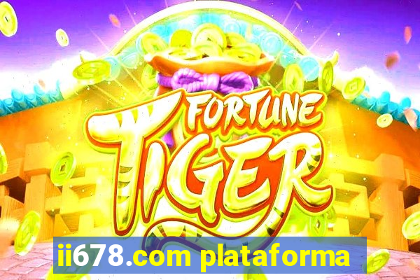 ii678.com plataforma